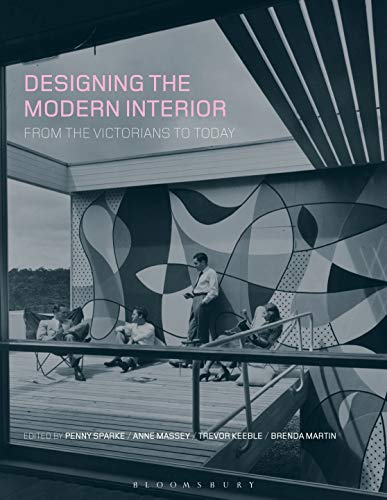 Stock image for Designing the Modern Interior: From The Victorians To Today for sale by WorldofBooks