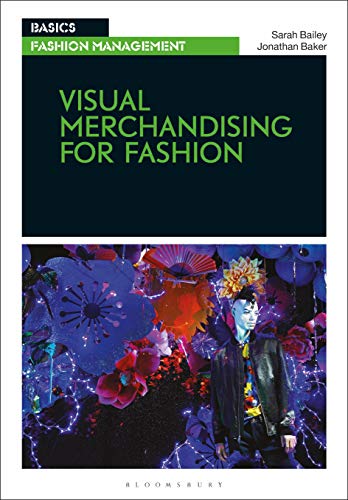 9781350108295: Visual Merchandising for Fashion (Basics Fashion Management)