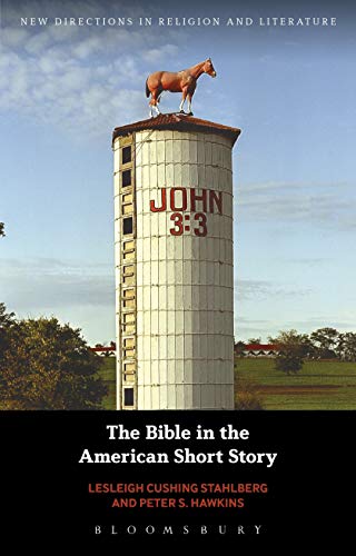 Beispielbild fr The Bible in the American Short Story New Directions in Religion and Literature zum Verkauf von PBShop.store US