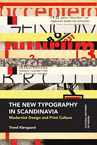 Stock image for The New Typography in Scandinavia: Modernist Design and Print Culture for sale by Revaluation Books