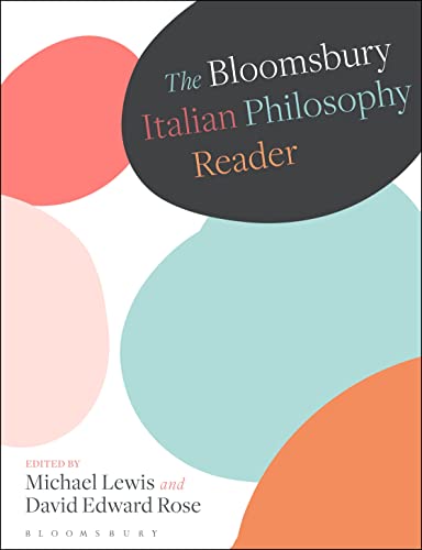 Stock image for The Bloomsbury Italian Philosophy Reader for sale by Blackwell's