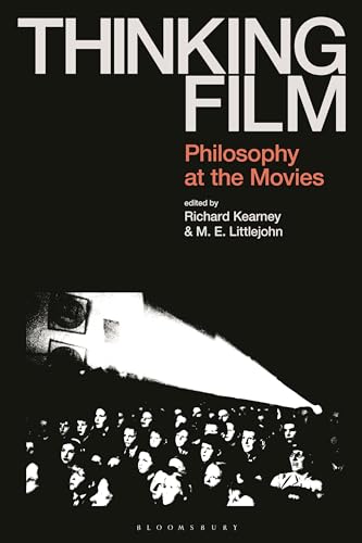 9781350113466: Thinking Film: Philosophy at the Movies