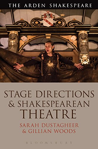 Beispielbild fr Stage Directions and Shakespearean Theatre (The Arden Shakespeare) zum Verkauf von AwesomeBooks