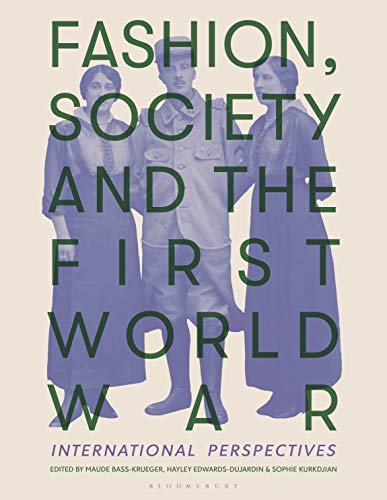 Beispielbild fr Fashion, Society and the First World War Format: Hardback zum Verkauf von INDOO