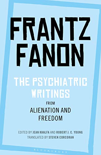 Stock image for The Psychiatric Writings from Alienation and Freedom for sale by GF Books, Inc.