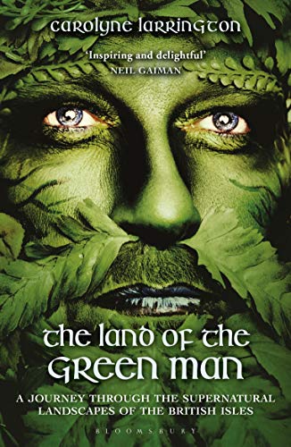 Imagen de archivo de The Land of the Green Man: A Journey through the Supernatural Landscapes of the British Isles a la venta por WorldofBooks