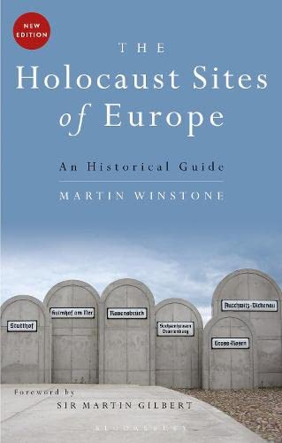 Stock image for The Holocaust Sites of Europe for sale by Blackwell's
