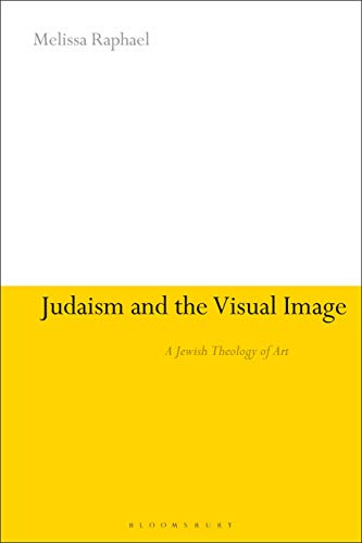 Imagen de archivo de Judaism and the Visual Image: A Jewish Theology of Art a la venta por ThriftBooks-Atlanta