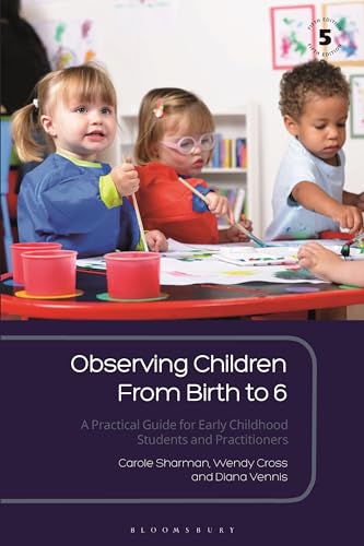 Imagen de archivo de Observing Children from Birth to 6 a la venta por Blackwell's