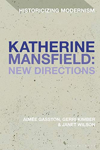 Beispielbild fr KATHERINE MANSFIELD. New Directions. zum Verkauf von Hay Cinema Bookshop Limited