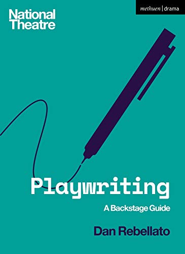 9781350135833: Playwriting: A Backstage Guide