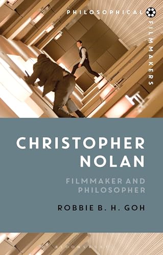 Beispielbild fr Christopher Nolan: Filmmaker and Philosopher (Philosophical Filmmakers) zum Verkauf von Monster Bookshop