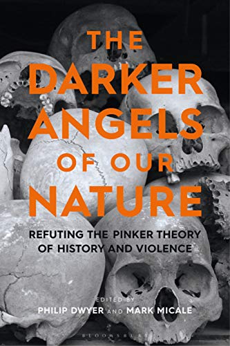 Beispielbild fr The Darker Angels of Our Nature: Refuting the Pinker Theory of History & Violence zum Verkauf von Bookplate