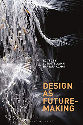 9781350146808: Design as Future-Making