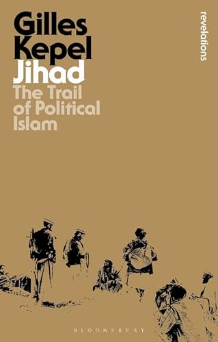 9781350148598: Jihad: The Trail of Political Islam (Bloomsbury Revelations)