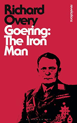 Stock image for Goering: The Iron Man for sale by THE SAINT BOOKSTORE