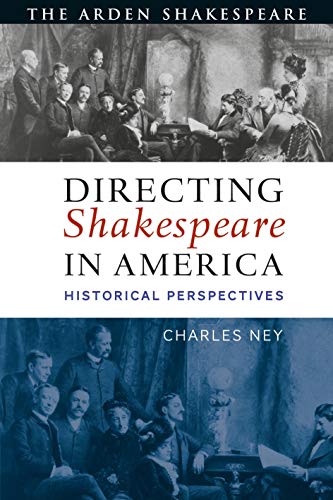 Beispielbild fr Directing Shakespeare in America: Historical Perspectives zum Verkauf von Powell's Bookstores Chicago, ABAA