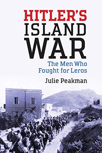 Beispielbild fr Hitler's Island War The Men Who Fought for Leros zum Verkauf von PBShop.store US