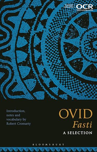 9781350156555: Ovid Fasti: A Selection