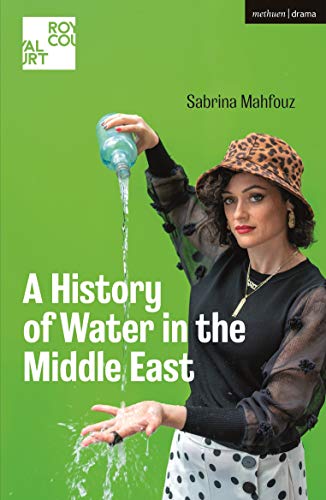 Stock image for A History of Water in the Middle East (Modern Plays) for sale by WorldofBooks