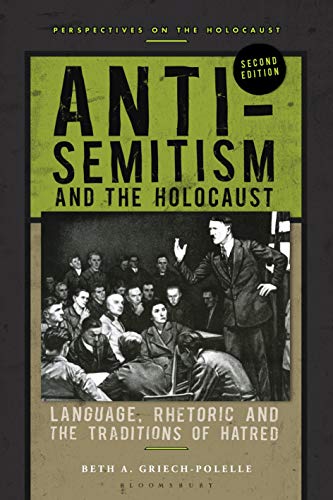 Beispielbild fr Anti-Semitism and the Holocaust : Language, Rhetoric and the Traditions of Hatred zum Verkauf von AHA-BUCH GmbH