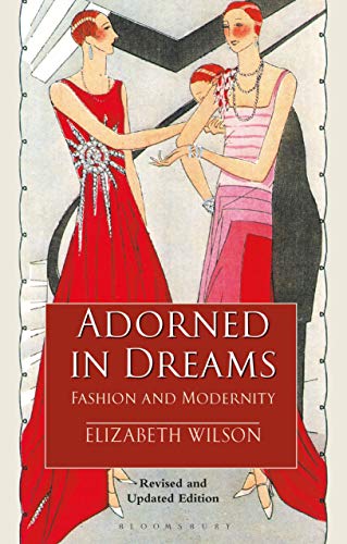 9781350161993: Adorned in Dreams: Fashion and Modernity