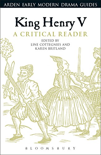 9781350164796: King Henry V: A Critical Reader (Arden Early Modern Drama Guides)