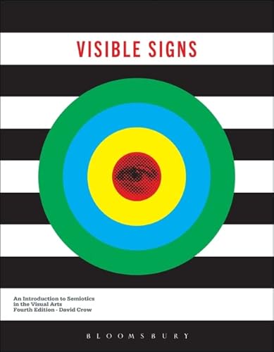 Beispielbild fr Visible Signs: An Introduction to Semiotics in the Visual Arts zum Verkauf von WorldofBooks