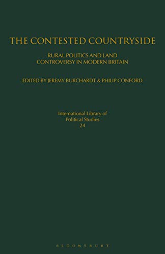 9781350171404: The Contested Countryside: Rural Politics and Land Controversy in Modern Britain