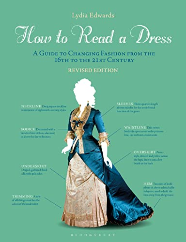 Beispielbild fr How to Read a Dress: A Guide to Changing Fashion from the 16th to the 21st Century zum Verkauf von BooksRun