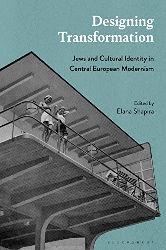 Imagen de archivo de Designing Transformation: Jews and Cultural Identity in Central European Modernism a la venta por Housing Works Online Bookstore