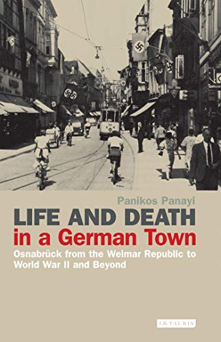 9781350173989: Life and Death in a German Town: Osnabrck from the Weimar Republic to World War II and Beyond