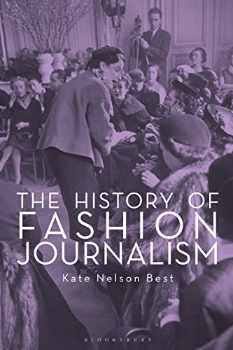 Stock image for The History of Fashion Journalism for sale by Blackwell's