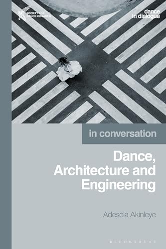 Beispielbild fr Dance, Architecture and Engineering zum Verkauf von Revaluation Books