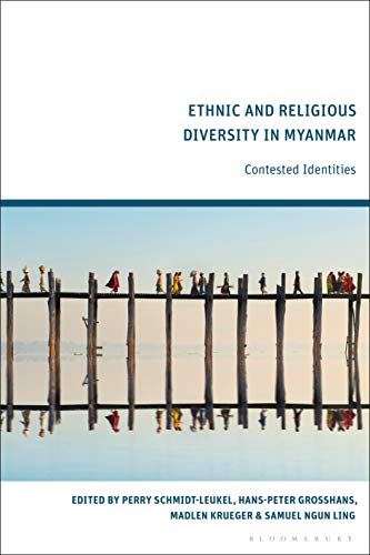 Beispielbild fr Ethnic and Religious Diversity in Myanmar: Contested Identities zum Verkauf von Redux Books