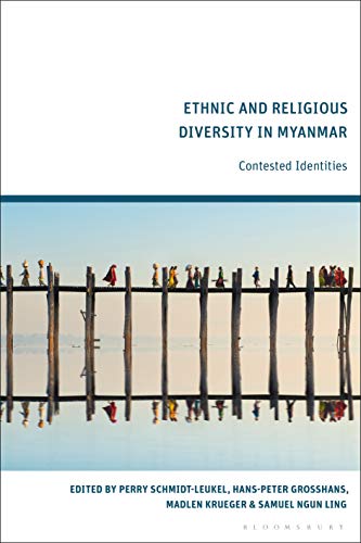 Stock image for Ethnic and Religious Diversity in Myanmar: Contested Identities for sale by Redux Books