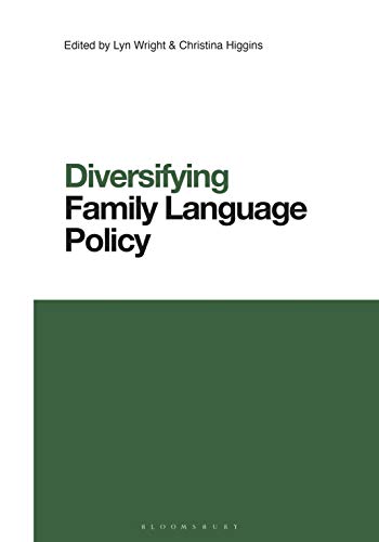 Stock image for Diversifying Family Language Policy (Contemporary Studies in Linguistics) for sale by The Compleat Scholar