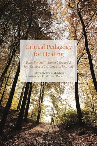 Imagen de archivo de Critical Pedagogy for Healing a la venta por PBShop.store US