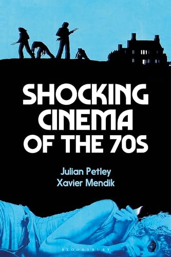 9781350194489: Shocking Cinema of the 70s