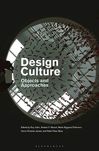 Beispielbild fr Design Culture: Objects and Approaches zum Verkauf von WeBuyBooks