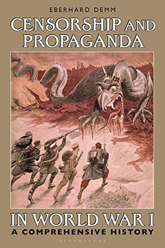 Beispielbild fr Censorship and Propaganda in World War I: A Comprehensive History zum Verkauf von Books Unplugged