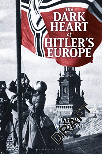 Beispielbild fr The Dark Heart of Hitler's Europe: Nazi Rule in Poland Under the General Government zum Verkauf von The Compleat Scholar