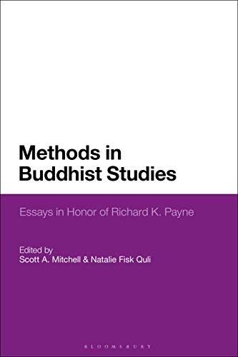 Stock image for Methods in Buddhist Studies: Essays in Honor of Richard K. Payne for sale by Revaluation Books