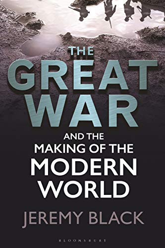 Imagen de archivo de The Great War and the Making of the Modern World a la venta por Chiron Media