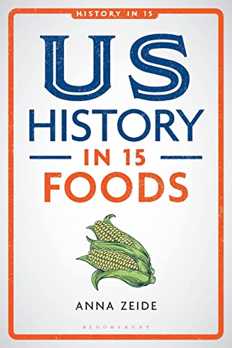 Beispielbild fr US History in 15 Foods zum Verkauf von Blackwell's