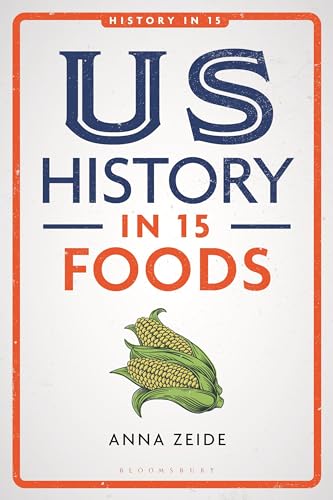 Stock image for US History in 15 Foods for sale by Blackwell's