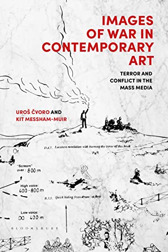 Imagen de archivo de Images of War in Contemporary Art: Terror and Conflict in the Mass Media a la venta por Housing Works Online Bookstore