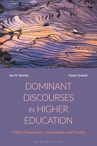 9781350229778: Dominant Discourses in Higher Education: Critical Perspectives, Cartographies and Practice