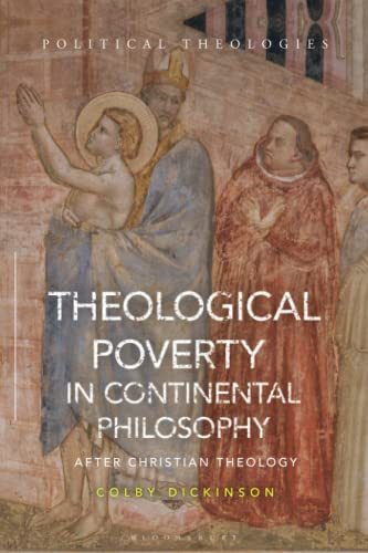 9781350230644: Theological Poverty in Continental Philosophy: After Christian Theology