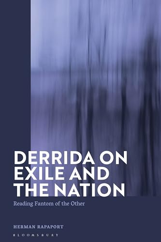 9781350233294: Derrida on Exile and the Nation: Reading Fantom of the Other